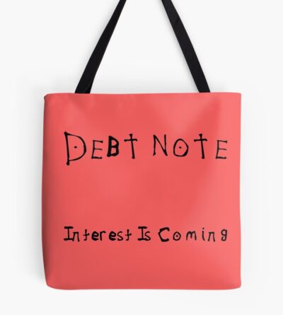 Death Note Debt Parody Dark Humor Tote Bag